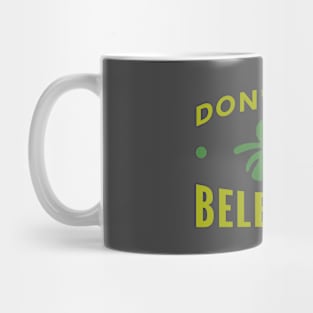 Don't Stop Believing Mug